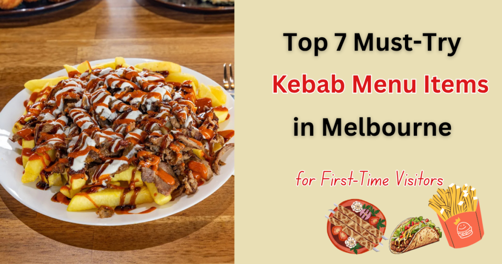 best kebabs in melbourne