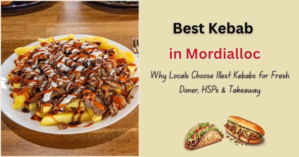 best kebab in mordialloc